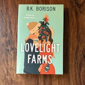 Lovelight Farms Book by B.K. Borison